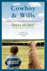 Cowboy & Wills: A Love Story By Monica Holloway Cover Image