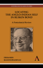 Locating the Anglo-Indian Self in Ruskin Bond: A Postcolonial Review (Anthem South Asian Studies) Cover Image