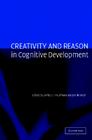 Creativity and Reason in Cognitive Development By James C. Kaufman (Editor), John Baer (Editor) Cover Image