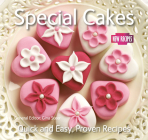Special Cakes: Quick and Easy Recipes By Gina Steer (Editor) Cover Image