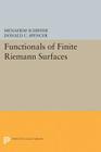 Functionals of Finite Riemann Surfaces (Princeton Legacy Library #2190) By Menahem Schiffer, Donald Clayton Spencer Cover Image