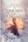 A Conjuring of Ravens By Azalea Ellis Cover Image