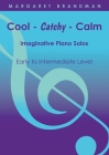Cool-Catchy-Calm By Margaret Brandman Cover Image