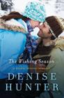 The Wishing Season (Chapel Springs Romance #3) By Denise Hunter Cover Image
