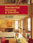 Residential Housing & Interiors By Clois E. Kicklighter, Joan C. Kicklighter Cover Image