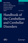 Handbook of the Cerebellum and Cerebellar Disorders By Mario Manto (Editor), Donna Gruol (Editor), Jeremy Schmahmann (Editor) Cover Image