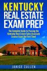 Kentucky Real Estate Exam Prep: The Complete Guide to Passing the Kentucky Real Estate Sales Associate License Exam the First Time! By Janice Cullen Cover Image