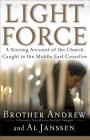 Light Force: A Stirring Account of the Church Caught in the Middle East Crossfire Cover Image