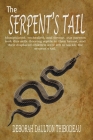 The Serpent's Tail: A Memoir By Deborah Daulton Thibodeau Cover Image