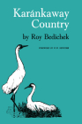 Karánkaway Country By Roy Bedichek Cover Image