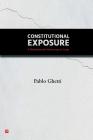 Constitutional Exposure: A Postulation for Democracy to Come Cover Image
