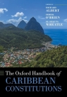The Oxford Handbook of Caribbean Constitutions (Oxford Handbooks) Cover Image