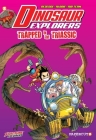 Dinosaur Explorers Vol. 4: Trapped in the Triassic By Albbie, REDCODE (Illustrator), Air Team (Illustrator) Cover Image