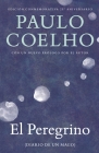 El peregrino / The Pilgrimage: (Diario de un mago) By Paulo Coelho Cover Image