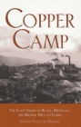 Copper Camp: The Lusty Story of Butte, Montana By Writers Project of Montana Cover Image