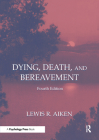 Dying, Death, and Bereavement Cover Image