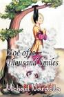 Zoë of a Thousand Smile By Michael Nardella Cover Image