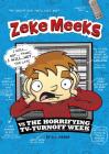 Zeke Meeks Vs the Horrifying Tv-Turnoff Week Cover Image