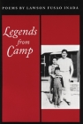 Legends from Camp By Lawson Fusao Inada Cover Image