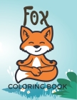 Fox Coloring Book: Fox Lover Gifts for Toddlers, A Unique Collection Of Coloring Pages By Tech Nur Press Cover Image
