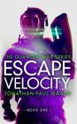 Escape Velocity By Jonathan Paul Isaacs Cover Image