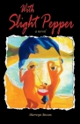 With Slight Pepper By Sherwyn Besson Cover Image