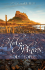 Holy Places, Holy People By Gavin Wakefield Cover Image