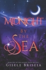 Midnight by the Sea: The Golden Isles Trilogy book 2 Cover Image