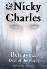 Betrayed: Days of the Rogue (Law of the Lycans #5) Cover Image