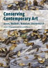 Conserving Contemporary Art: Issues, Methods, Materials, and Research By Oscar Chiantore, Antonio Rava Cover Image