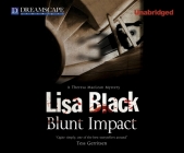 Blunt Impact By Lisa Black, Kirsten Potter (Narrated by) Cover Image
