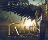 The Fallen By C. N. Crawford, Danielle Cohen (Read by), William MacLeod (Read by) Cover Image