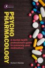 Psychopharmacology: A mental health professional’s guide to commonly used medications (Nursing) By Herbert Mwebe Cover Image