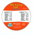 My Funny Cat - CD Only (My World) By Bobbie Kalman Cover Image
