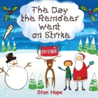 The Day the Reindeer Went On Strike Cover Image