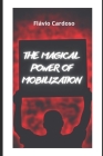 The Magical Power of Mobilization Cover Image