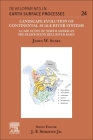 Landscape Evolution of Continental-Scale River Systems: A Case Study of North America's Pre-Pleistocene Bell River Basin Volume 24 (Developments in Earth Surface Processes #24) By James W. Sears Cover Image