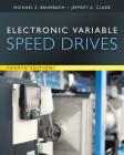 Electronic Variable Speed Drives By Michael E. Brumbach, Jeffrey A. Clade Cover Image