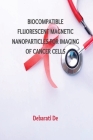 Biocompatible Fluorescent Magnetic Nanoparticles for Imaging of Cancer Cells Cover Image