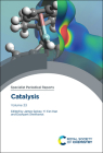 Catalysis: Volume 33 By James Spivey (Editor), Yi-Fan Han (Editor), Dushyant Shekhawat (Editor) Cover Image