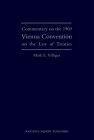 Commentary on the 1969 Vienna Convention on the Law of Treaties By Mark E. Villiger Cover Image