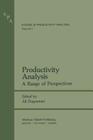Productivity Analysis: A Range of Perspectives (Studies in Productivity Analysis #1) By Ali Dogramaci (Editor) Cover Image