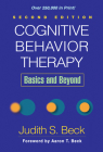 Cognitive Behavior Therapy, Second Edition: Basics and Beyond Cover Image