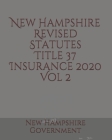 New Hampshire Revised Statutes Title 37 Insurance Vol 2 Cover Image