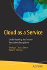 Cloud as a Service: Understanding the Service Innovation Ecosystem Cover Image