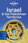 Lonely Planet Israel & the Palestinian Territories By Lonely Planet, Daniel Robinson, Orlando Crowcroft Cover Image