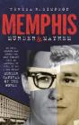 Memphis Murder & Mayhem By Teresa Simpson Cover Image