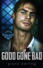 Good Gone Bad By Giana Darling Cover Image