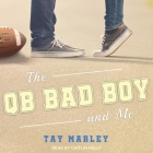 The Qb Bad Boy and Me By Caitlin Kelly (Read by), Tay Marley Cover Image