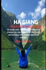 Ha Giang Vacation Guide 2024: 
